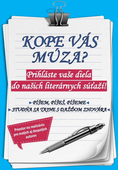 Kope vás múza? Prihláste sa do našej literárnej súťaže!