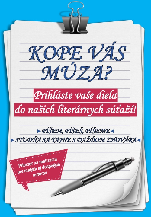 Kope vás múza? Prihláste sa do našej literárnej súťaže!