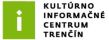 Kultúrno-informačné centrum Trenčín