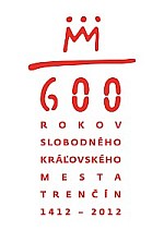 Trenčín - 600 rokov slobodného kráľovského mesta