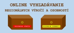 On-line vyhľadávanie regionálnych výročí a osobností