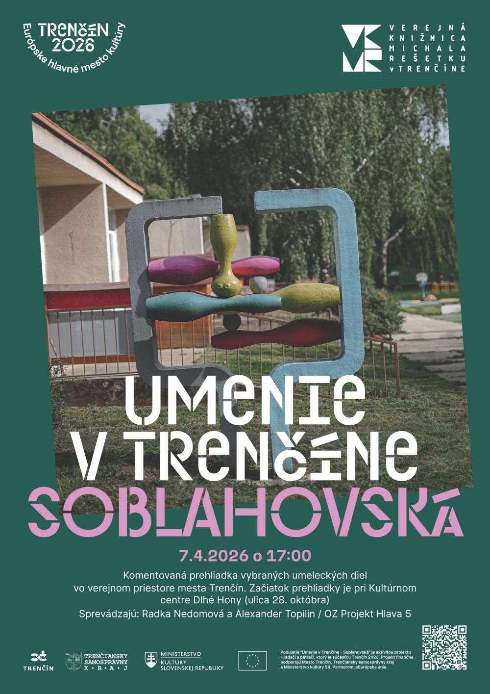Umenie v Trenčíne - Soblahovská (Hľadači a pátrači)