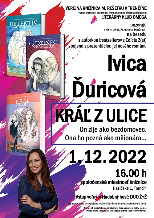 I. Ďuricová: Kráľ z ulice; Cudzinec z papiera