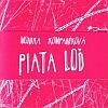Piata loď Moniky Kompaníkovej Piata loď Moniky Kompaníkovej