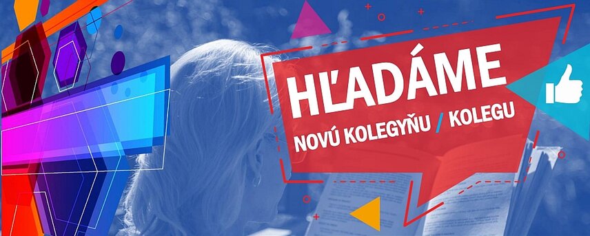 Hľadáme posilu do nášho tímu!