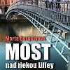 M. Gergelyová: Most nad riekou Liffey