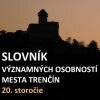 Svetlo sveta uzrel Slovník regionálnych osobností