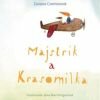 Z. Csontosová: Majstrík a Krasomilka