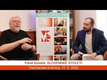 Pavel Kosatík: Slovenské století