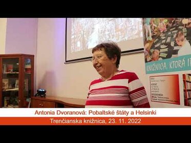 Antonia Dvoranová: Pobaltské štáty a Helsinki