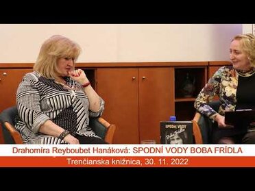 Drahomíra Reyboubet Hanáková: Spodní vody Boba Frídla