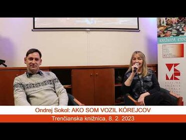 Ondrej Sokol: Ako som vozil Kórejcov