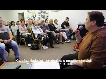 Katarína Nádaská: O negatívnej mágii