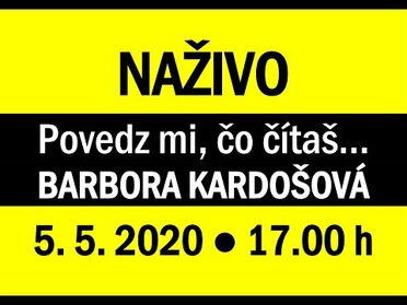 Povedz mi, čo čítaš... Barbora Kardošová (vysielané naživo)